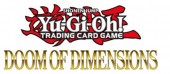 Yu-Gi-Oh ! Doom of Dimensions (Booster) DE Yu-Gi-Oh ! Doom of Dimensions (Booster) DE