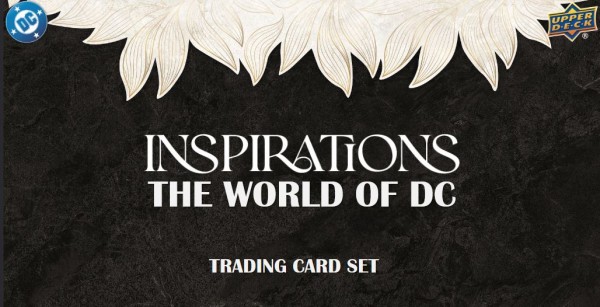 DC Inspirations: The World of DC Trading Cards